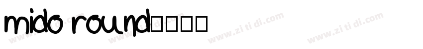 mido round字体转换